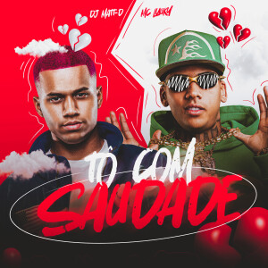 Album Tô com Saudade (Explicit) from 