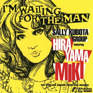 Album I'm Waiting For The Man from Miki Hirayama