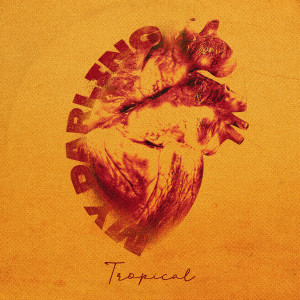 Album My Darling from Tropical