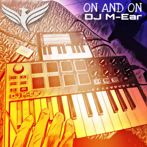 Listen to On and On song with lyrics from DJ M-Ear