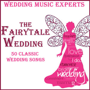 Pianissimo Brothers的專輯Fairytale Wedding: 50 Classic Wedding Songs