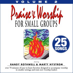 อัลบัม Praise & Worship for Small Groups, Vol. 2 (Whole Hearted Worship) ศิลปิน Oasis Worship