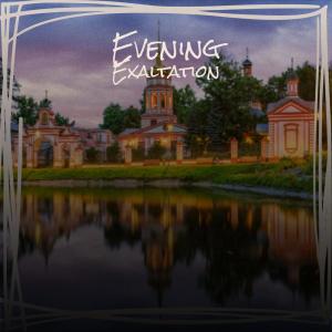 Dengarkan lagu Evening Exaltation nyanyian Amine Crag dengan lirik