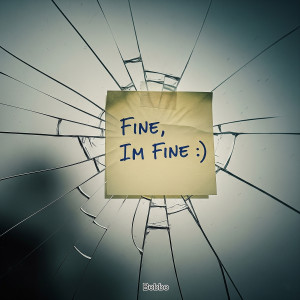Bobbò的專輯Fine, I'm Fine