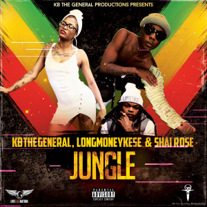 KB The General的专辑Jungle (Explicit)