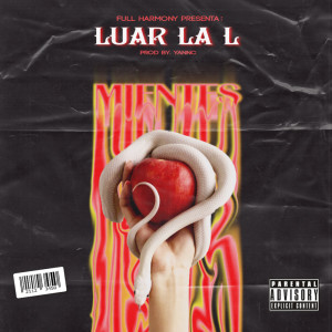 收聽Luar La L的Mientes歌詞歌曲