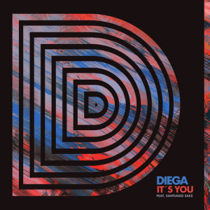 ดาวน์โหลดและฟังเพลง It's You พร้อมเนื้อเพลงจาก DIEGA