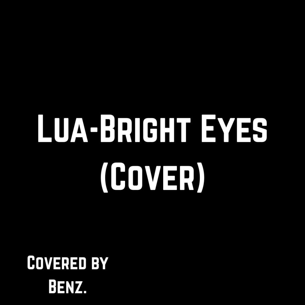 Lua-Bright Eyes (Explicit)