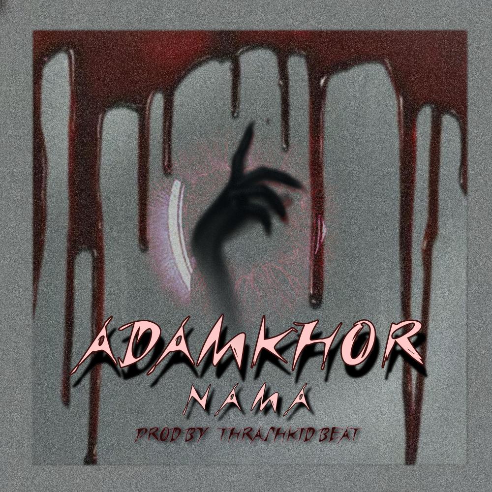 ADAMKHOR (Explicit)
