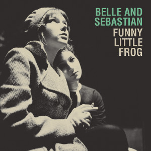 收聽Belle & Sebastian的Funny Little Frog歌詞歌曲