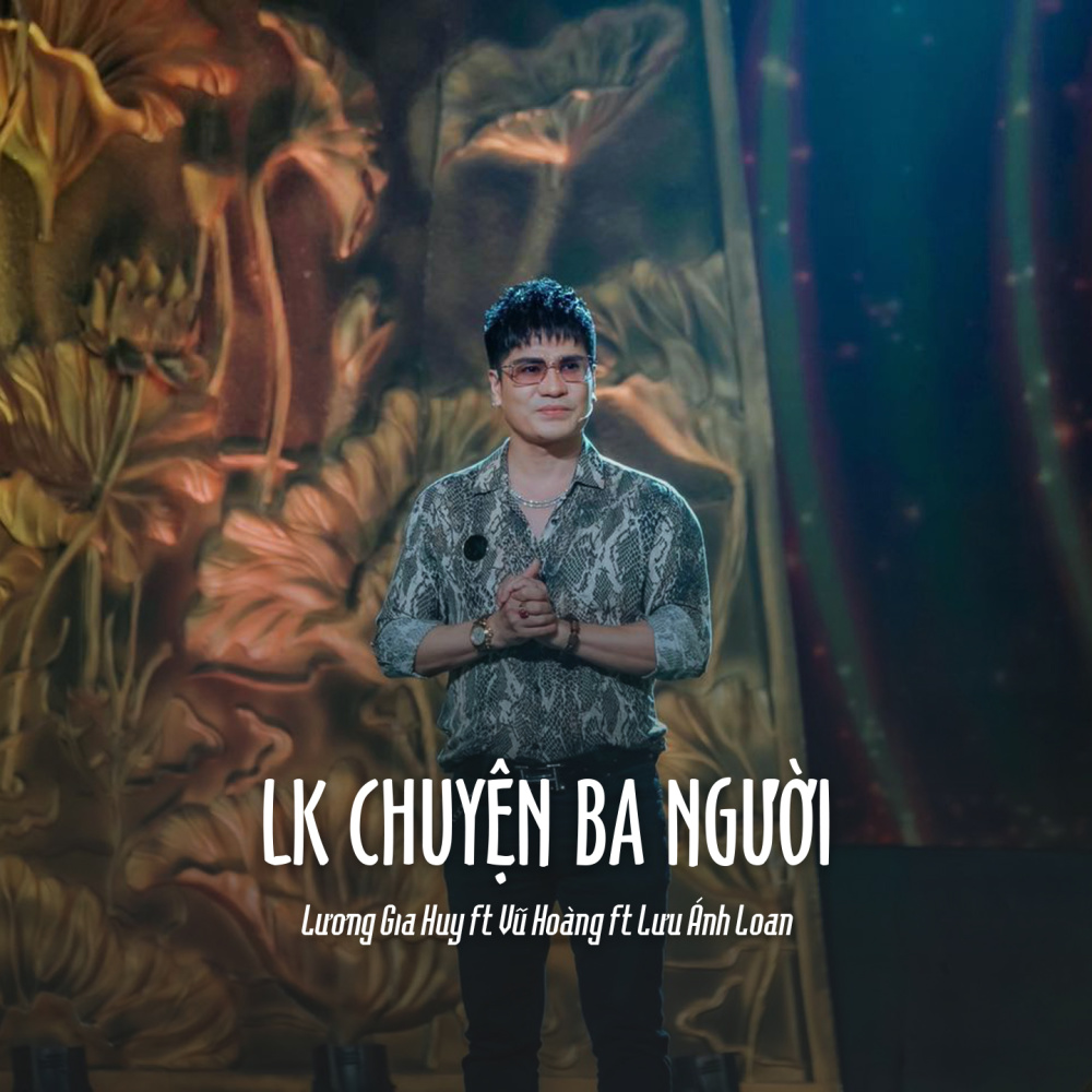 LK Chuyện Ba Người (Ytmix)