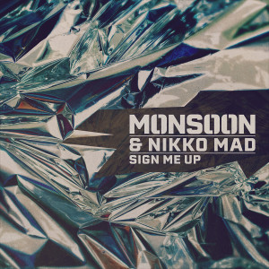 อัลบัม Sign Me Up ศิลปิน Monsoon