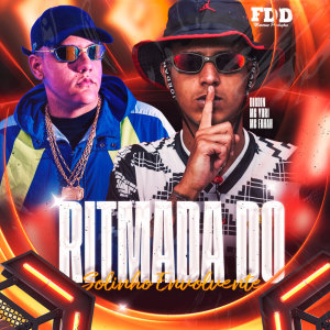 อัลบัม Ritmada Do Solinho Envolvente (Explicit) ศิลปิน MC Fahah