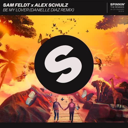 Be My Lover (Danielle Diaz Extended Remix) (Danielle Diaz Remix)