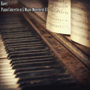 Ravel: Piano Concerto in G Major Movement 83