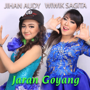 Listen to Jaran Goyang song with lyrics from Jihan Audy