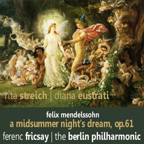 A Midsummer Night's Dream, Op. 61: Song With Chorus - Allegro ma non troppo