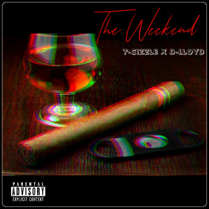 Album The Weekend (Explicit) from D-Lloyd