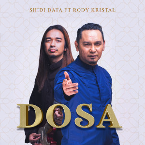 收聽Shidi Data的Dosa歌詞歌曲