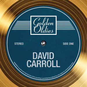 Listen to My Man song with lyrics from David Carroll