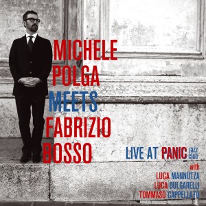 Michele Polga Meets Fabrizio Bosso (Live at Panic Jazz Club)