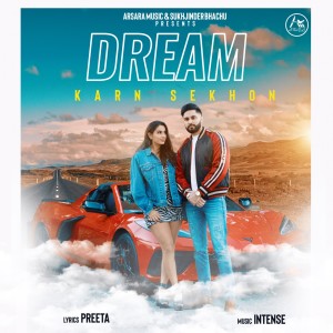 Listen to Dream song with lyrics from Karn Sekhon