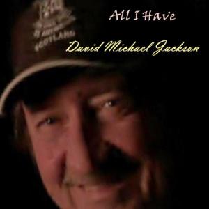 ดาวน์โหลดและฟังเพลง All I Have พร้อมเนื้อเพลงจาก David Michael Jackson