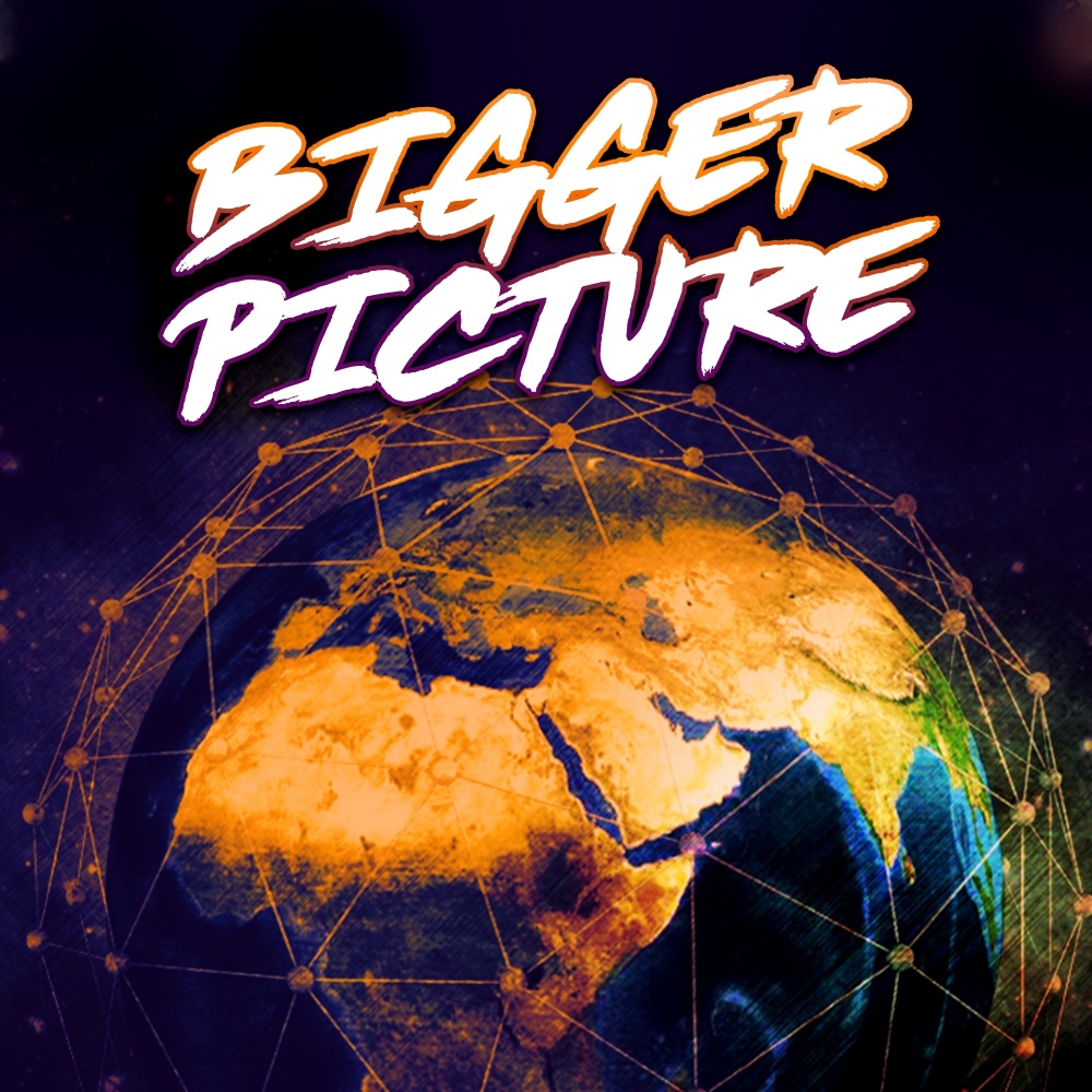 The Bigger Picture