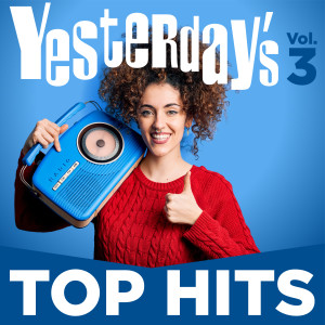 อัลบัม Yesterday's Top Hits, Vol. 3 ศิลปิน Various Artists