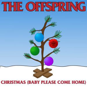 อัลบัม Christmas (Baby Please Come Home) ศิลปิน The Offspring