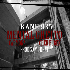 Kane 935的專輯Mental Ghetto (Explicit)