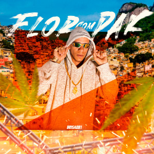 Brisa081的專輯Flor com Pak (Explicit)