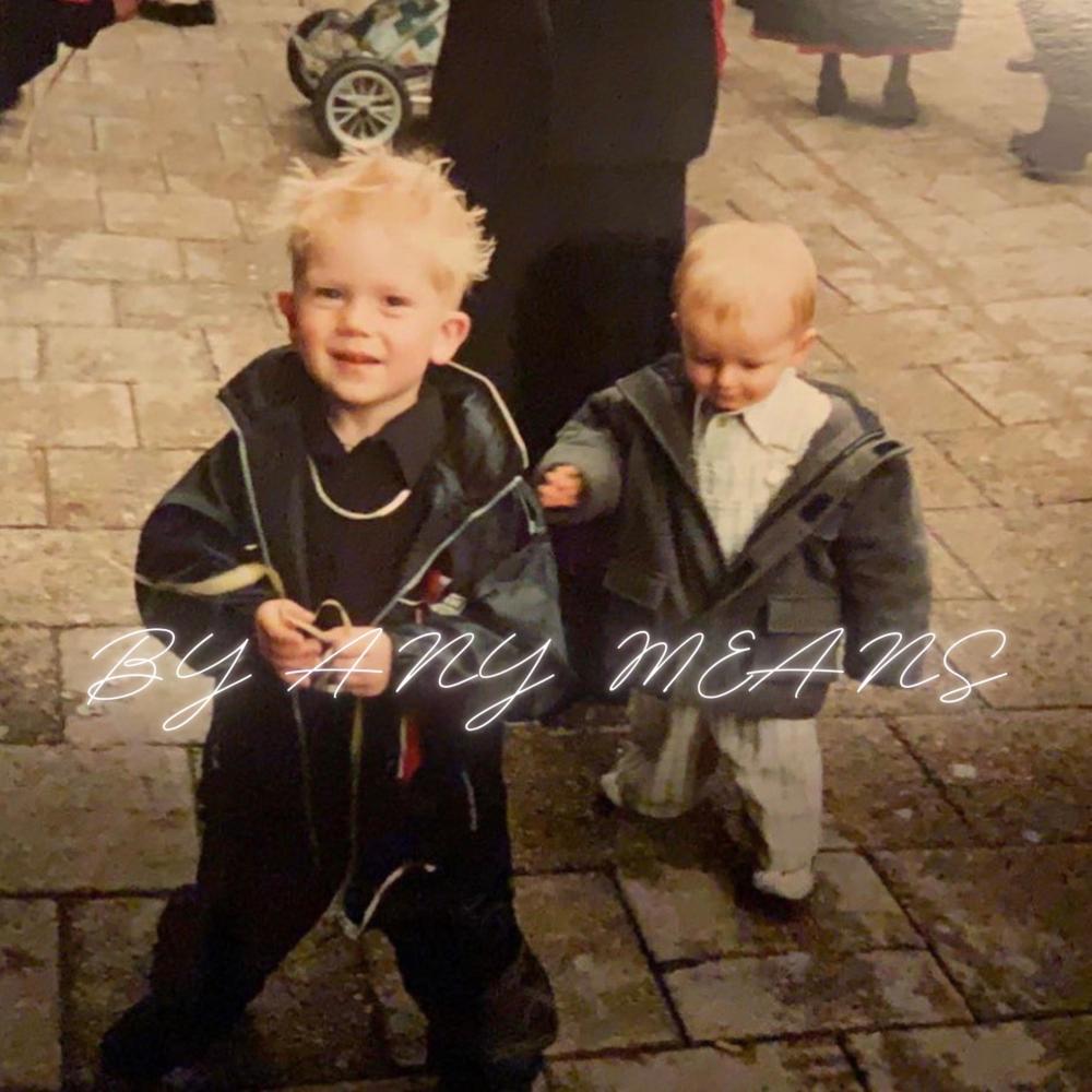 By Any Means (Single) (Explicit)