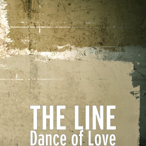 Listen to Dance of Love song with lyrics from The Line