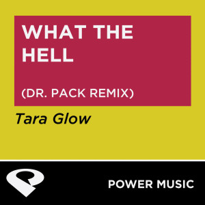 ดาวน์โหลดและฟังเพลง What the Hell (Dr. Pack Extended Remix) พร้อมเนื้อเพลงจาก Power Music Workout