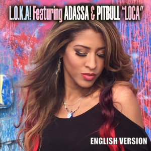 Listen to Loca (DJ Unic English Radio Edit) song with lyrics from L.O.K.A.!