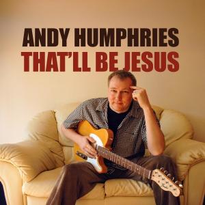 Album That’ll Be Jesus from 