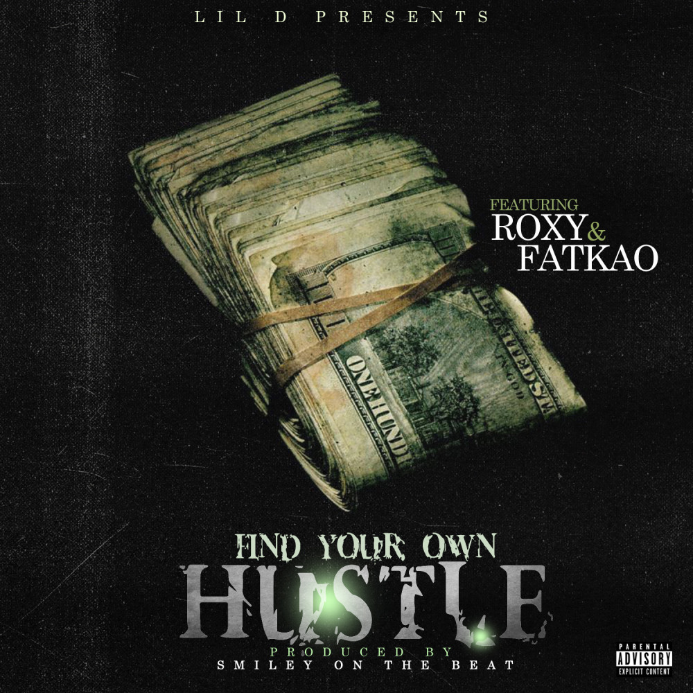 Find Your Own Hustle (Explicit)