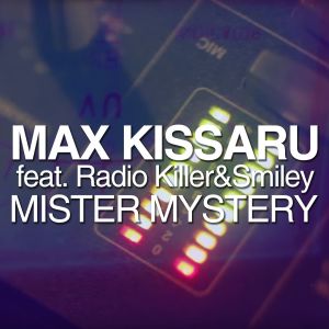 Mister Mystery dari Max Kissaru