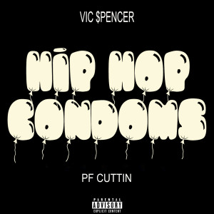 Album Hip Hop Condoms (Explicit) from 
