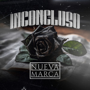 Album Inconcluso oleh Nueva Marca