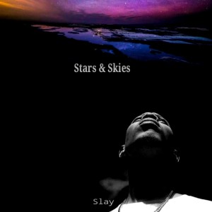 Album Stars and Skies from Slay