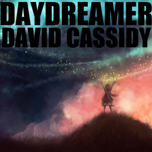 David Cassidy的专辑Daydreamer (Live)