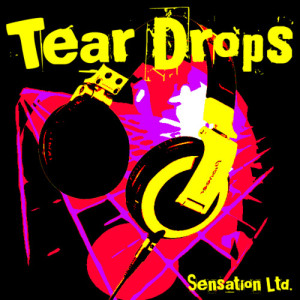 อัลบัม Tear Drops ศิลปิน Sensation Ltd