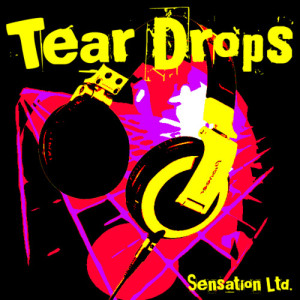ดาวน์โหลดและฟังเพลง Tear Drops พร้อมเนื้อเพลงจาก Sensation Ltd
