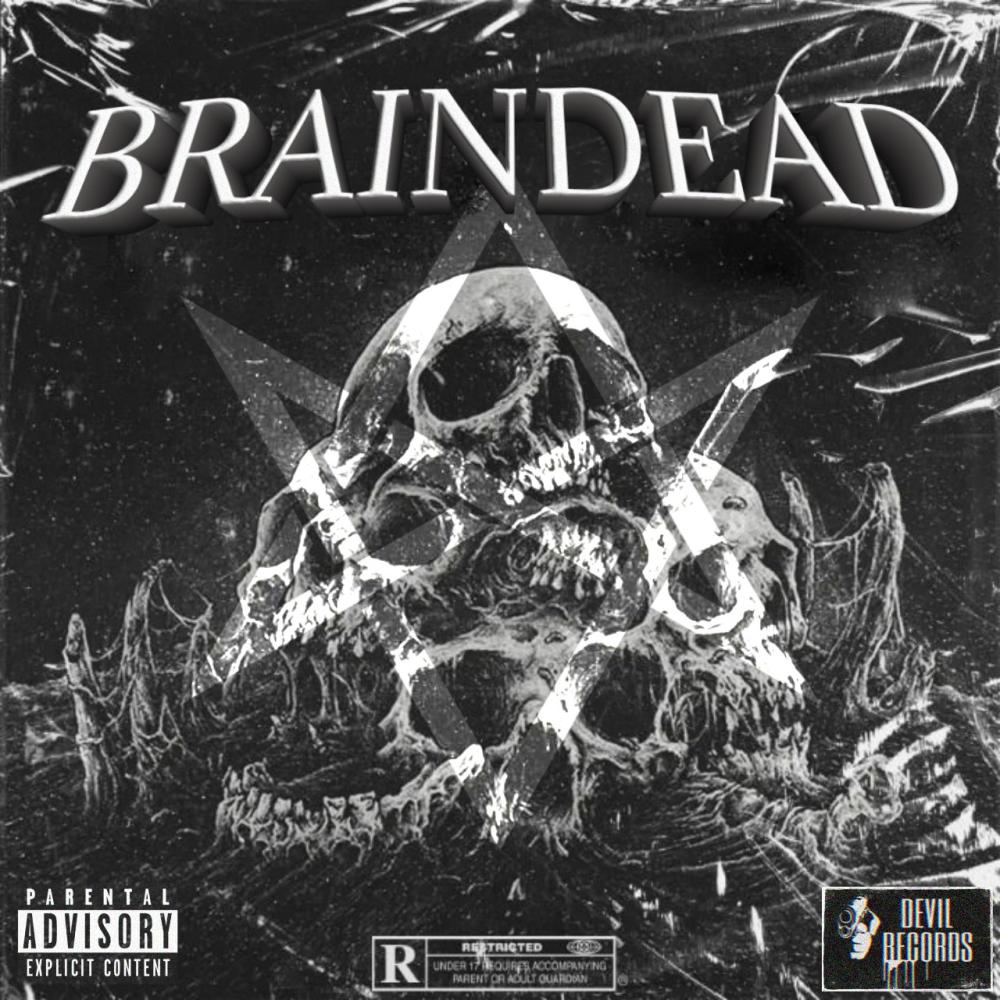 Braindead (Explicit)