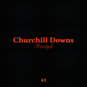 T-Fest的專輯Churchill Downs Freestyle