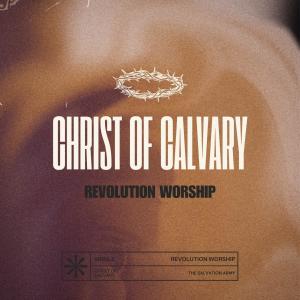 อัลบัม Christ of Calvary ศิลปิน Revolution Worship