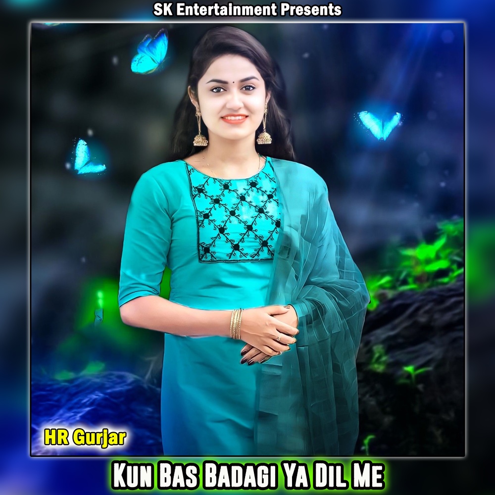 Kun Bas Badagi Ya Dil Me