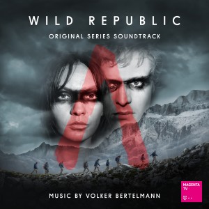 Wild Republic (A Magenta TV Original Series Soundtrack)